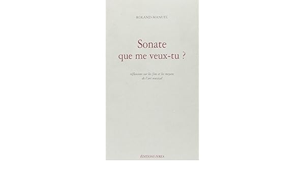 Amazonin Buy Sonate Que Me Veux Tu Reflexions Sur Les - 
