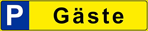 Preisvergleich Produktbild Schild – Gäste – Parkplatz Kfz Kennzeichen Nummernschild Parkplatzschild Parkschild – S19I-gelb