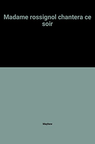 couverture de : Madame Rossignol chantera ce soir