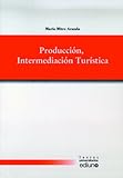Image de Producción, Intermediación Turística