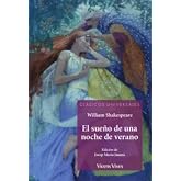 EL SUE O DE UNA NOCHE DE VERANO (CU) (Cl&aacute;sicos Universales) - 9788468236520
