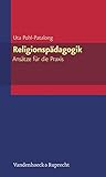 Image de Religionspädagogik - Ansätze für die Praxis (Elementar. Arbeitsfelder Im Pfarramt)