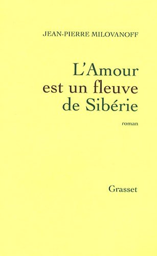 <a href="/node/25260">L'Amour est un fleuve de Sibérie</a>