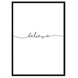 believe - einzigartiger Kunstdruck mit Spruch auf wunderbarem Hahnemühle Papier DIN A4 (optional A3 und A2) -ohne Rahmen- schwarz-weißes Wand-Bild Poster Fine-Art-Print zur Dekoration im Büro und Zuhause oder als Geschenk-Idee zum Geburtstag Hochzeit Umzug Einzug für Freundin Freunde Mutter Familie... Home Deko - Lebensweisheit Regeln für Zufriedenheit & Glück
