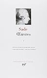 Sade : Oeuvres, tome 1