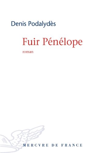 couverture de : Fuir P&eacute;n&eacute;lope