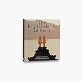 The Royal Palaces of India by 