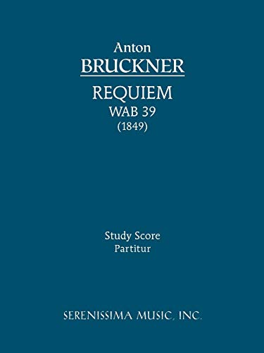 Requiem in D minor, WAB 39: Study score