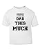 Personalised Name Loves His Or Her Dad This Much Stacked Text Custom Kids T Shirt 6-12 MONTHS WHITE Toddler Sizes Childrens Top