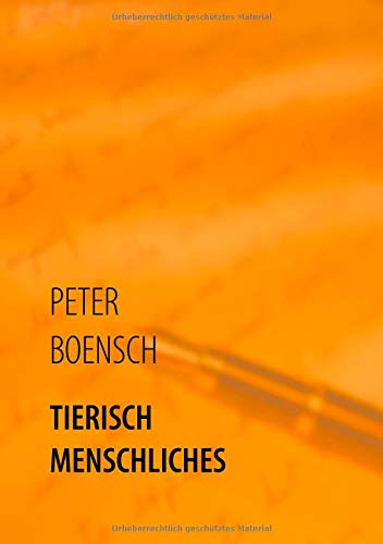 Cover zum Buch Tierisch Menschliches