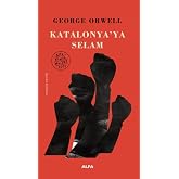 Katalonya&rsquo;ya Selam (Ciltli)