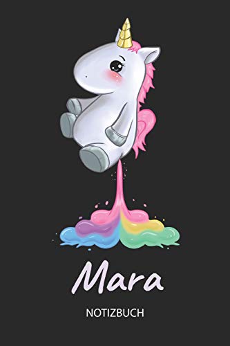 Preisvergleich Produktbild Mara - Notizbuch: Individuelles personalisiertes Mädchen & Frauen Namen blanko Regenbogen pupsendes Einhorn Notizbuch. Liniert leere Seiten. Ideal als ... Weihnachts & Geburtstags Geschenk für Frauen.