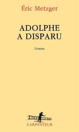 couverture de : Adolphe a disparu