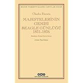Majestelerinin Gemisi Beagle G&uuml;nl&uuml;ğ&uuml; (1831-1836)