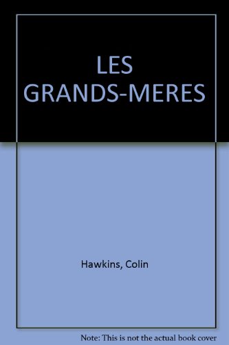 couverture de : Les Grands-Mères