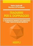Image de Tradurre per il doppiaggio. La trasposizione lingu