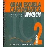 Gran escuela cartom&aacute;gica II