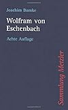 Wolfram von Eschenbach (Sammlung Metzler) by Joachim Bumke