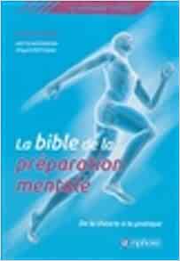 La Bible De La Preparation Mentale La Methode Target De La Theorie A La Pratique Target Christian Livres Amazon Fr