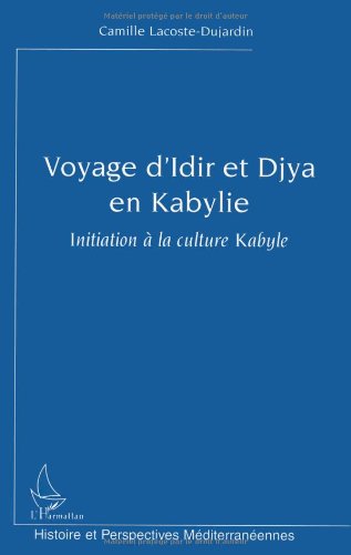 Download Voyage d'Idir et Djya en Kabylie. : Initiation à la culture Kabyle