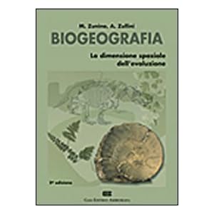 Biogeografia. La dimensione spaziale dell'evoluzione
