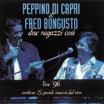 Preisvergleich Produktbild Due Ragazzi Cosi'Live 1996