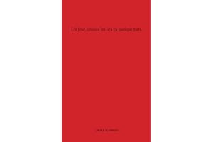 Un jour, quelqu'un lira ça quelque part.