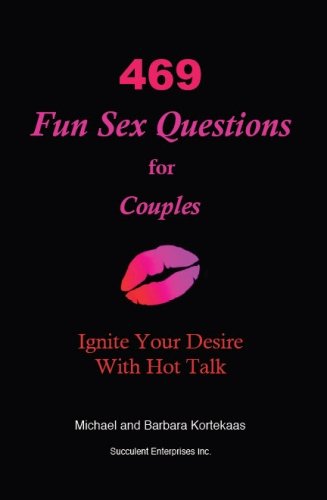 469 Fun Sex Questions for Couples