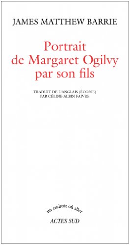 Portrait de Margaret Ogilvy par son fils