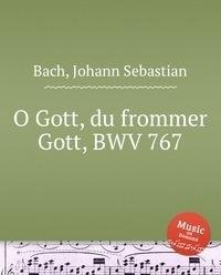 Preisvergleich Produktbild O Bozhe, o Bozhe svyatoy, BWV 767