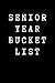 Produktbild Senior Year Bucket List: Senior Year of High School Journal - (6 x 9 in) Blank Lined Wide Ruled Paper Notebook, 110 pages, Gifts for High School ... Book - Write Notes for Essay on Senior Year