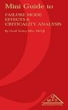 Mini Guide to Failure Mode Effects Analysis (English Edition) by Geoff Vorley