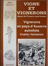 couverture de : Vignerons en pays d'Auxerre autrefois