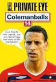 Colemanballs: v. 14: Private Eye's