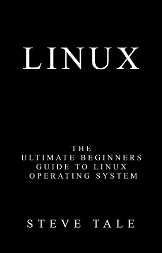 Linux: The Ultimate Beginners Guide to Linux Operating System-finelybook