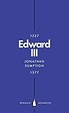 Edward III (Penguin Monarchs): A Heroic Failure by 