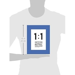 One To One The Essence of Retail: Branding and Design