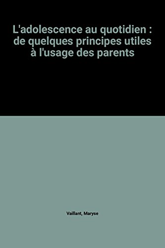 couverture de : l'adolescence au quotidien