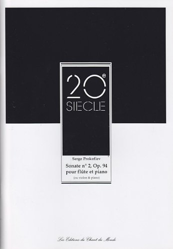 Partitions classique CHANT DU MONDE PROKOFIEV SERGE - SONATE N°2 OP.94 (FLUTE OU VIOLON) Flûte traversière