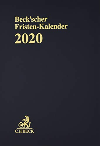 Preisvergleich Produktbild Beck'scher Fristen-Kalender 2020: Rechtsstand: Redaktionsstand: Februar 2019