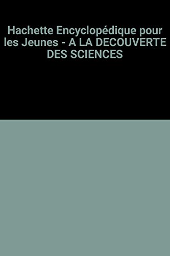 couverture de : A la d&eacute;couverte des sciences