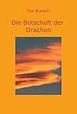 Die Botschaft der Drachen by 