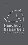Image de Handbuch Basisarbeit: Klassische Dressur ohne Zwang