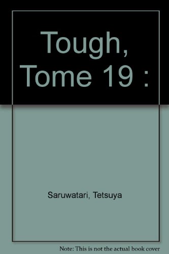 Tough — Tome 19