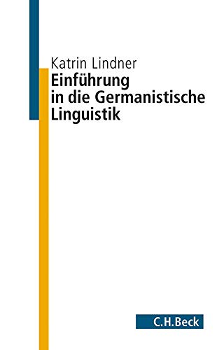 Einführung in die Germanistische Linguistik
