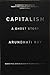 Capitalism: A Ghost Story by Arundhati Roy