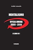Mentalismo - Opera Omnia 2000/2010