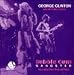 Produktbild Bubble Gum Ganster by George Clinton & P-Funk All Stars (1993-05-20)