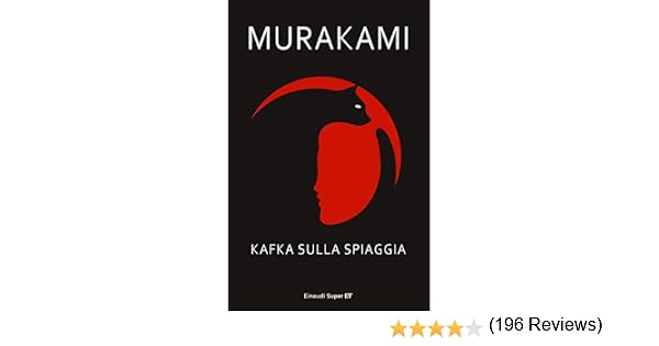 Kafka Sulla Spiaggia Super Et