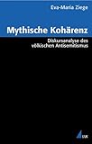Image de Mythische Kohärenz. Diskursanalyse des völkischen Antisemitismus